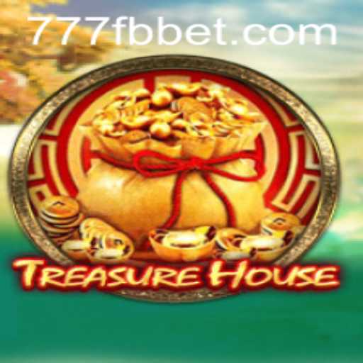A Deep Dive into TreasureHouse: Exploring the Intricacies of the Game with the Keyword 777fb